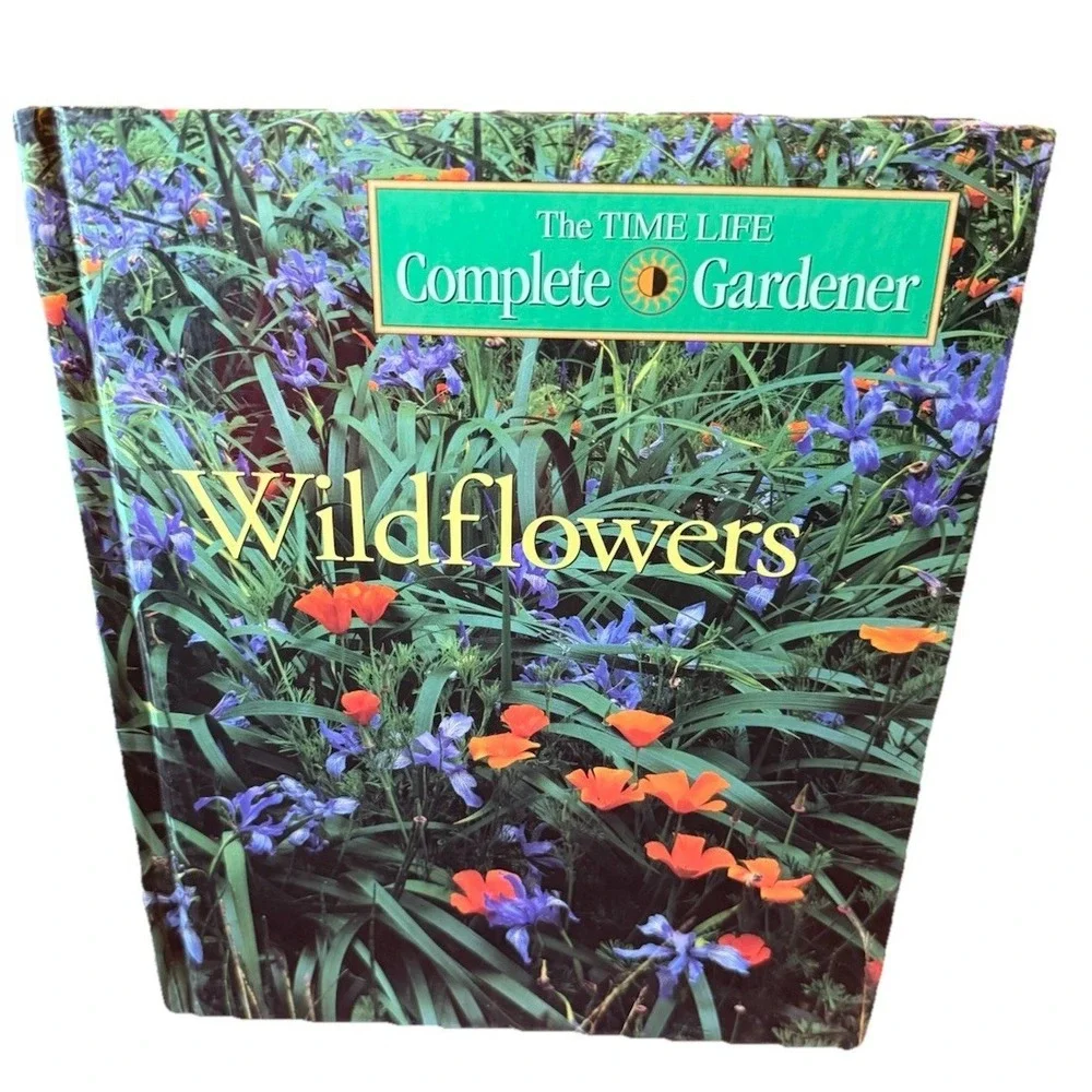 Time-Life Complete Gardener Series: Wildflowers Decor  Table Book